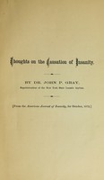 view Thoughts on the causation of insanity / by John P. Gray.