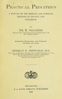 view Practical pediatrics ; a manual of the medical and surgical diseases of infancy and childhood / by Dr. E. Graetzer. Authorized translation, with numerous additions and notes, by Herman B. Sheffield.