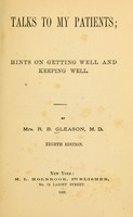 view Talks to my patients : hints on getting well and keeping well.