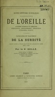 view Suite d'études d'otologie : de l'oreille, anatomie normale et comparée, embryologie, développement, physiologie, pathologie, hygiène. Pathogénie et traitement de la surdité. Leçons faites @a l'Ecole pratique de la Faculté de Paris, 1875-80.