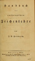 view Handbuch der pathologischen Zeichenlehre / von J. B. Friedrich.