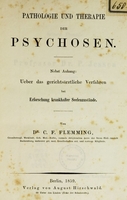 view Pathologie und Therapie der Psychosen : nebst Anhang: Ueber das gerichtsärztliche Verfahren bei Erforschung krankhafter Seelenzustände / von C.F. Flemming.