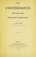 view Les anesthésiques : physiologie et applications chirurgicales.