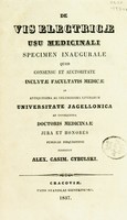 view De vis electricae usu medicinali : Specimen inaugurale quod consensu et auctoritate inclytae facultatis medicae ... / submittit Alex. Casim. Cybulski.