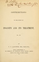 view Contributions to the study of insanity and its treatment, &c., &c.