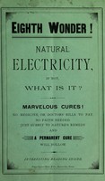 view Eight wonder! : Natural electricity, if not, what is it? ... / [Electric Sanitarium Hotel, J.B. Clotworthy proprietor, Hillman, Ga.].