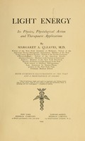 view Light energy : its physics, physiological action and therapeutic applications / by Margaret A. Cleaves.