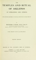 view The temples and ritual of Asklepios at Epidauros and Athens : Two lectures delivered at the Royal Institution of Great Britain.