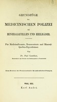 view Grundzüge der medicinischen Polizei der Mineralquellen und Heilbäder : für Medicinalbeamte, Brunnenärzte und Mineral-Quellen-Eigenthümer.