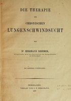 view Die Therapie der chronischen Lungenschwindsucht / von Herrmann Brehmer.