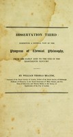 view Dissertation third : exhibiting a general view of the progress of chemical philosophy, from the early ages to the end of the eighteenth century / by William Thomas Brande.