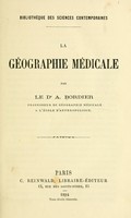 view La géographie médicale / par le dr. A. Bordier.