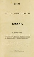 view Essay on the classification of the insane / by M. Allen, M.D.