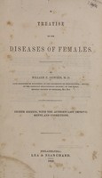 view A treatise on the diseases of females / by William P. Dewees.