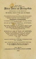 view Medical adviser and marriage guide, representing all the diseases of the genital organs of the male and female / by Martin Larmont.