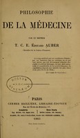 view Philosophie de la médecine / par T.C.E Édouard Auber.