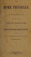 view The home physician : written especially for the use of families, using "the divided medicines," / which are prepared by Frederick Kraus.