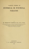 view Various forms of hysterical or functional paralysis / by H. Charlton Bastian.