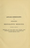 view Applied homoeopathy; or, Specific restorative medicine / by William Bayes.