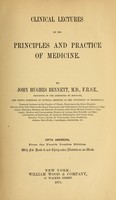 view Clinical lectures on the principles and practice of medicine / by John Hughes Bennett.