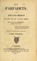 view Les Farfadets, ou Tous les démons ne sont pas de l'autre monde / Al.-Vinc.-Ch. Berbiguier e Terre-Neuve du Thym.