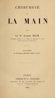 view Chirurgie de la main / par Albert Blum.