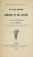 view De l'usage rationnel du forceps et du levier dans l'art des accouchements.