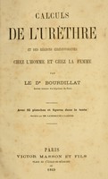 view Calculs de l'urèthre et des régions circonvoisines chez l'homme et chez la femme / par le Dr. Bourdillat.