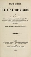 view Traitcomplet de l'hypochondrie / par J.L. Brachet.