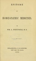 view Epitome of homoeopathic medicines / by Wm. L. Breyfogle.