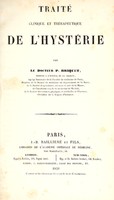 view Traitclinique et thapeutique de l'hystie / par le Docteur P. Briquet.