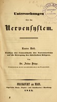 view Untersuchungen über das Nervensystem : Einfluss def Centraltheile des Nervensystems auf die Bewegung des thierischen Körpers / von Julius Budge.