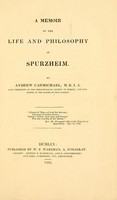 view A memoir of the life and philosophy of Spurzheim / By Andrew Carmichael.