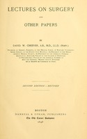 view Lectures on surgery and other papers / by David W. Cheever.