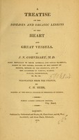 view A treatise on the diseases and organic lesions of the heart and great vessels / by J.N. Corvisart, M.D. ... ; translated from the French, by C.H. Hebb.