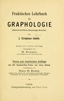 view Praktisches Lehrbuch der Graphologie : (Handschriften-Deutungs-Kunde) / von J. Crepieux-Jamin.