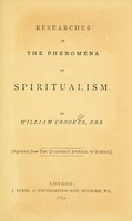 view Researches in the phenomena of spiritualism / by William Crookes.