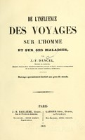 view De l'influence des voyages sur l'homme et sur ses maladies / par J.-F. Dancel.