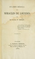 view Examen médical des miracles de Lourdes / par P. Diday.