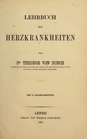 view Lehrbuch der Herzkrankheiten / von Theodor von Dusch.