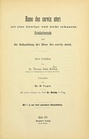 view Risse des cervix uteri : als eine häufige und nicht erkannte Krankheitsursache und die Behandlung der Risse des cervix uteri : zwei Schriften / von Thomas Addis Emmet ; uebersetzt von M. Vogel ; mit einem Vorwort von Dr. Breisky in Prag.