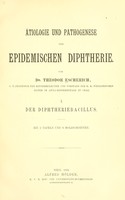 view Ätiologie und Pathogenese der epidemischen Diphtherie / von Theodor Escherich.