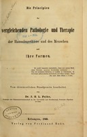 view Die Principien der vergleichenden Pathologie und Therapie der Haussäugethire und des Menschen und ihre Formen / von E.L. Falke.