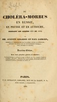 view Du choléra-morbus en Russie, en Prusse et en Autriche, pendant les années 1831-1832 / par Auguste Gerardin et Paul Gaimard.