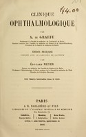 view Clinique ophthalmologique / par A. de Graefe ; éd. française publiée avec le concours de l'auteur par Édouard Meyer.