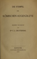 view Die Stempel der römischen Augenärzte / gesammelt und erklärt von C.L. Grotefend.