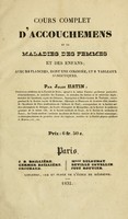 view Cours complet d'accouchemens et de maladies des femmes et des enfans / par Jules Hatin.