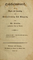 view Ophthalmobiotik : oder Regeln und Anweisung zur Erhaltung der Augen / von Ph. Heineken.