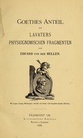 view Goethes Anteil an Lavaters Physiognomischen Fragmenten / von Eduard von der Hellen.