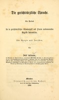 view Die gerichtsärztliche Sprache : ein Versuch die in gerichtsärztlicher Wissenschaft und Praxis vorkommenden Begriffe festzustellen : für Aerzte und Juristen / von Josef Hofmann.